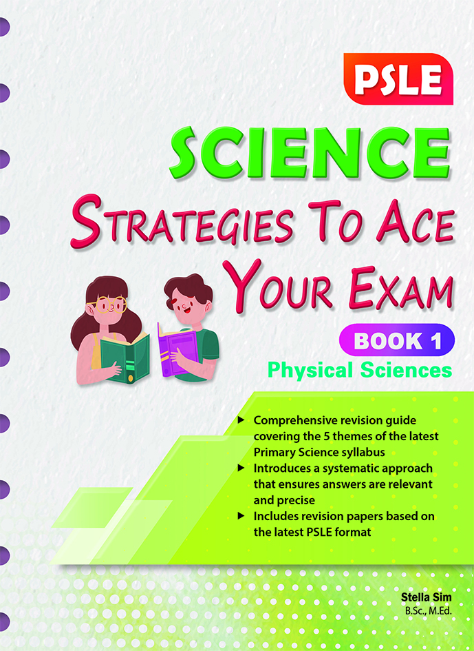 Sciences　PSLE　Your　to　–　Book　CPD　Physical　Strategies　Science　Singapore　Pte　Ltd　Ace　Education　Exam　Services