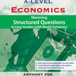 A-Level Economics: Mastering Structured Questions to Case Studies
