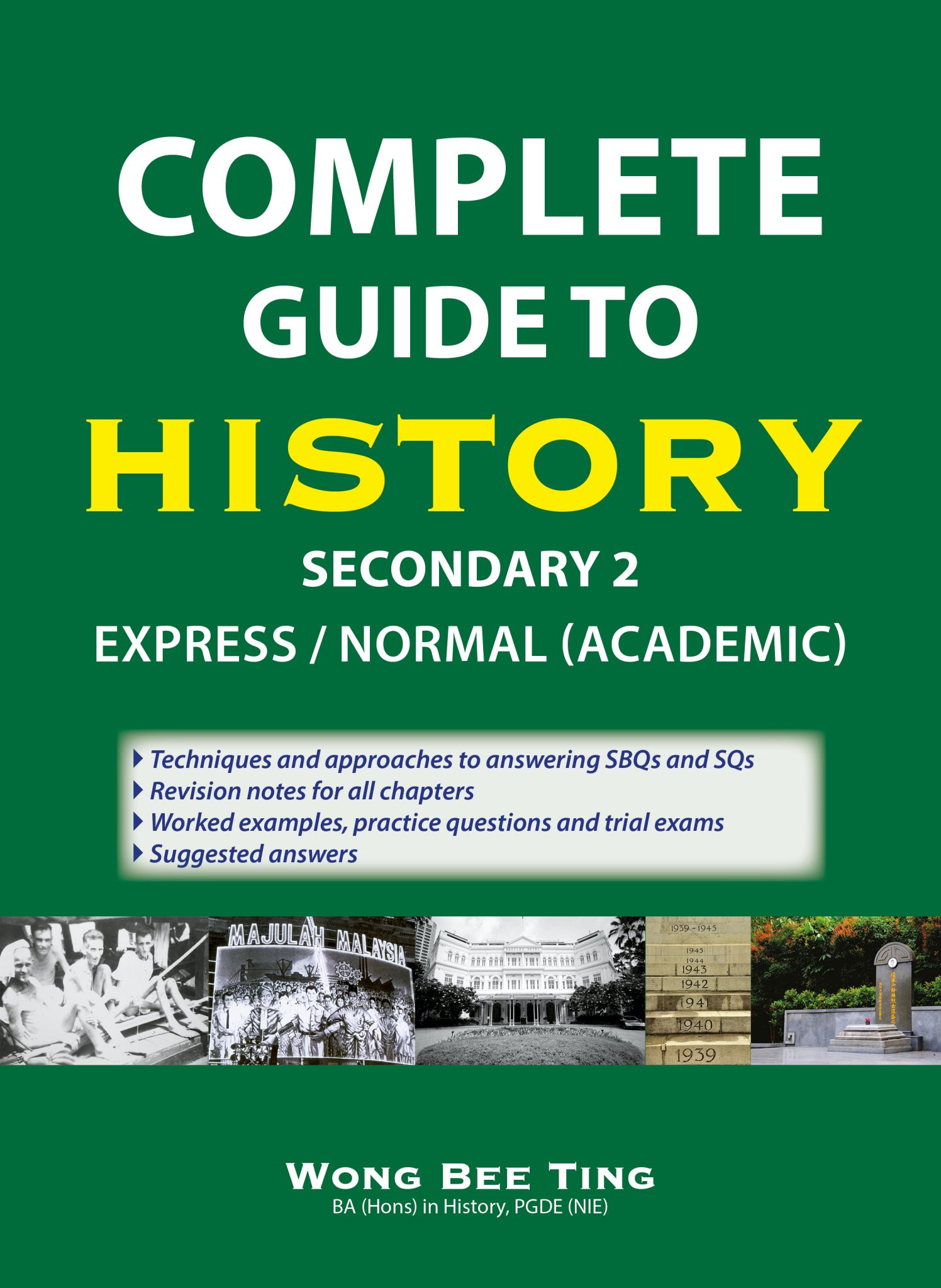 Secondary One History Guide & Practice CPD Singapore Education