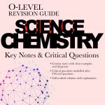 O-Level Revision Guide Science Chemistry: Key Notes & Critical Questions