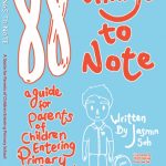 88 Things to Note: A Guide for Parents of Children Entering Primary School