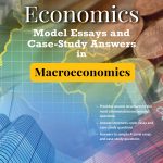 A Level Econs Model Essays Macroeconomics