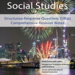 (AS-IS Condition) O-Level Social Studies: Structured-Response Questions (SRQs) Comprehensive Revision Notes