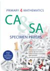 (AS-IS Condition) Primary 4 Mathematics CA & SA Specimen Papers