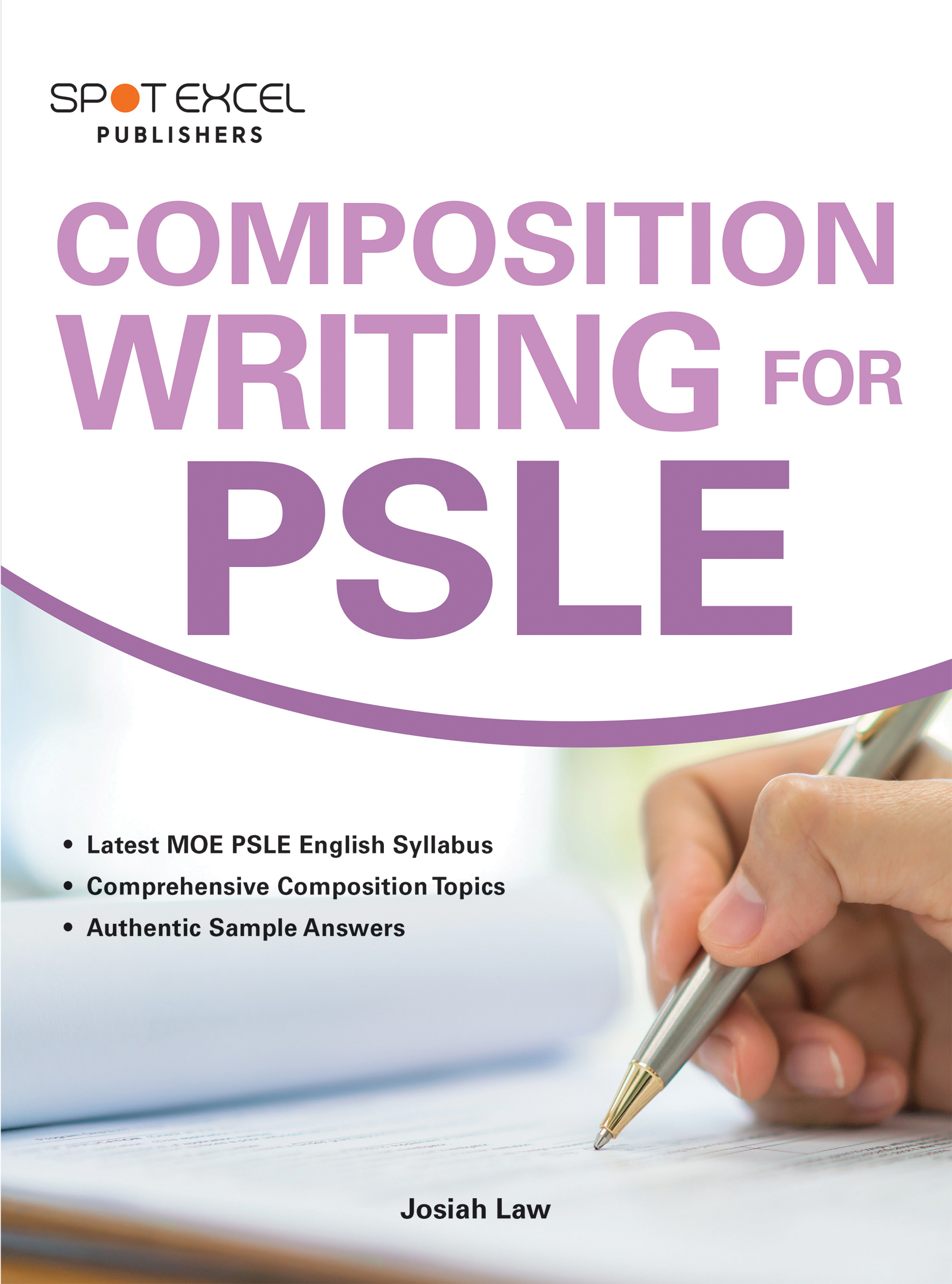 Composition Writing for PSLE CPD Singapore Education Services Pte Ltd