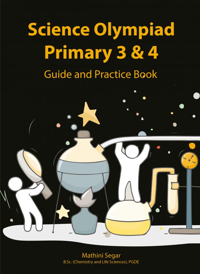 Science Olympiad Primary 3 & 4 Guide and Practice Book CPD Singapore