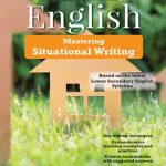 KG Lower Secondary English Mastering Situational Writing