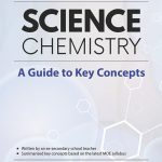 O-Level Science Chemistry: A Guide to Key Concepts