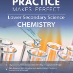 Practice Makes Perfect Lower Secondary Science (Chemistry)