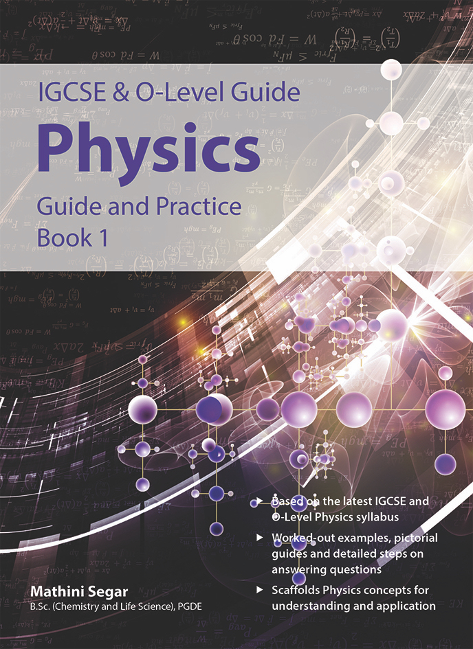 IGCSE and O Level Guide Book Physics Bk 1