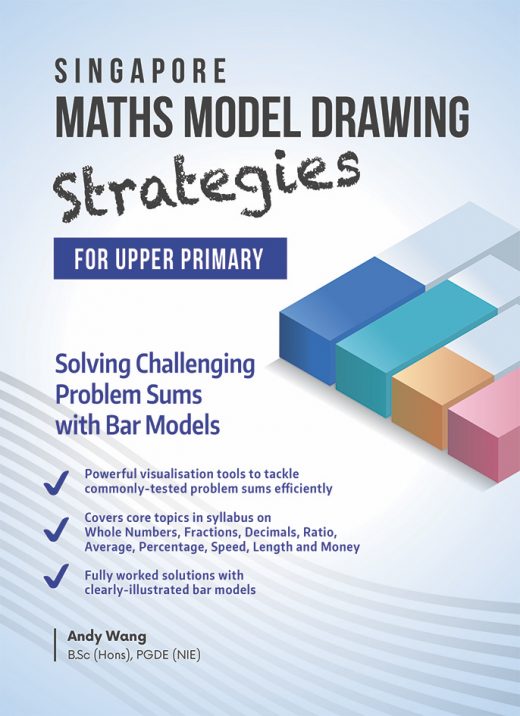 Singapore Maths Model Drawing Strategies for Upper Primary CPD