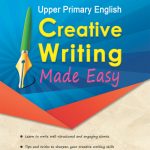 Upper Primary English Creative Writing Made Easy