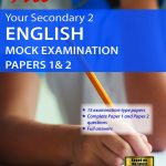 Ace Your Secondary 2 English Mock Examination Papers 1 & 2