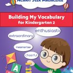 Always Seek Knowledge Building My Vocabulary Kindergarten 2