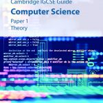 IGCSE Guide Computer Science Paper 1 (Theory)