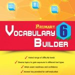 Primary 6 Vocabulary Builder