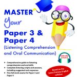 Primary 5 English Master Your Paper 3 and Paper 4 (Listening & Oral)
