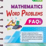 PSLE Mathematics Word Problems – FAQs