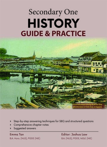 Secondary One History Guide & Practice - CPD Singapore Education ...