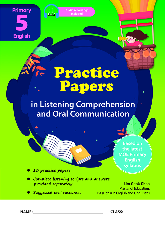 P5 English Practice Papers in Listening and Oral