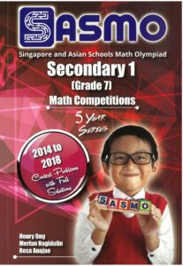 Secondary 1 SASMO-Math Competition 2014 - 2018 Contest Problems