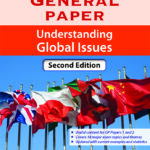 A-Level General Paper Understanding Global Issues (Second Edition)