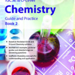 IGCSE and O Level Guide & Practice Chemistry Book 2