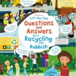 Lift the Flap: Questions and Answers About Recycling and Rubbish