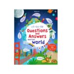 Lift the Flap: Questions and Answers about our World