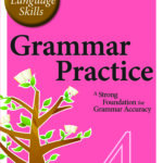 Building Language Skills: Grammar Practice 4