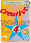 Creative Vocabulary For Primary 4