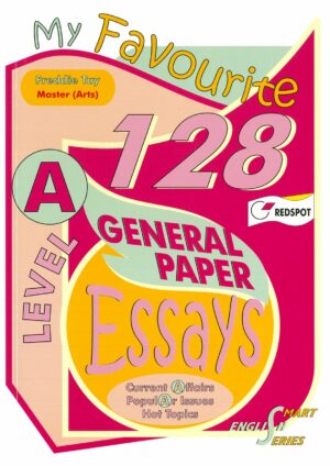 A Level My Favourite 128 General Paper Essays