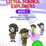 Little Science Explorers Book 2