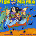 Pigs Go to Market: Fun with Math and Shopping
