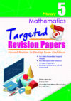 Primary 5 Mathematics Targeted Revision Papers