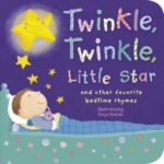Twinkle, Twinkle, Little Star and other favourite bedtime rhymes