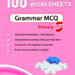 100 English Worksheets Primary 5: Grammar MCQ