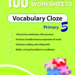 100 English Worksheets Primary 5 – Vocabulary Cloze