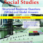 O-Level Guide Social Studies – SRQs and Model Answers Second Edition