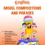 Primary 4 English Model Compositions and Phrases
