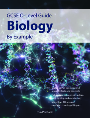 GCSE O Level Guide Biology by Example