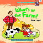 All Kids Ask Questions- What’s at the Farm?