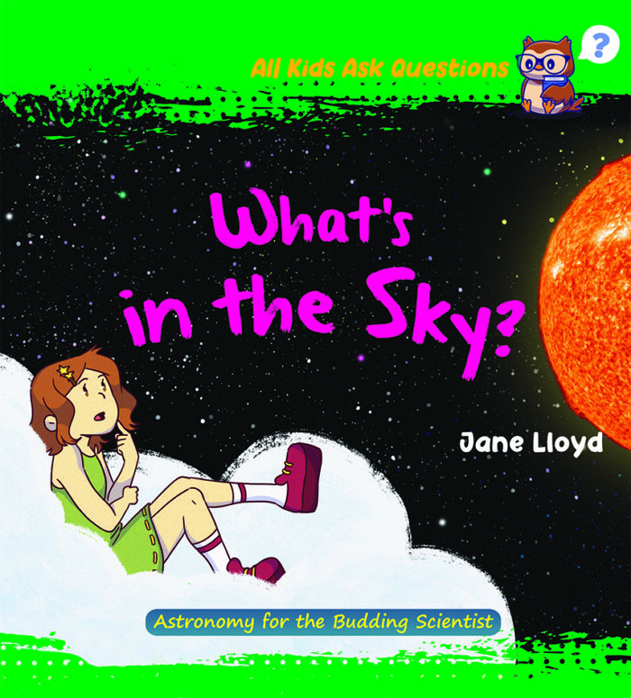All Kids Ask Questions - What’s in the Sky? - CPD Singapore Education ...