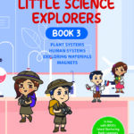 Little Science Explorers Book 3
