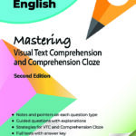 Primary 5 English Mastering Comprehension Visual Text & Cloze (Second Edition)