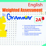 Primary 2 English Weighted Assessments in Grammar 2A