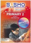 Primary 2 SASMO-Math Competition 2021 – 2022 Contest Problems (GEP Practice)