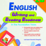 Primary 2 English Writing and Reading Readiness in the Foundation Years 2B