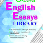 O-Level English Essays Library