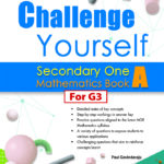 Challenge Yourself Secondary One Mathematics Book A (New Edition)